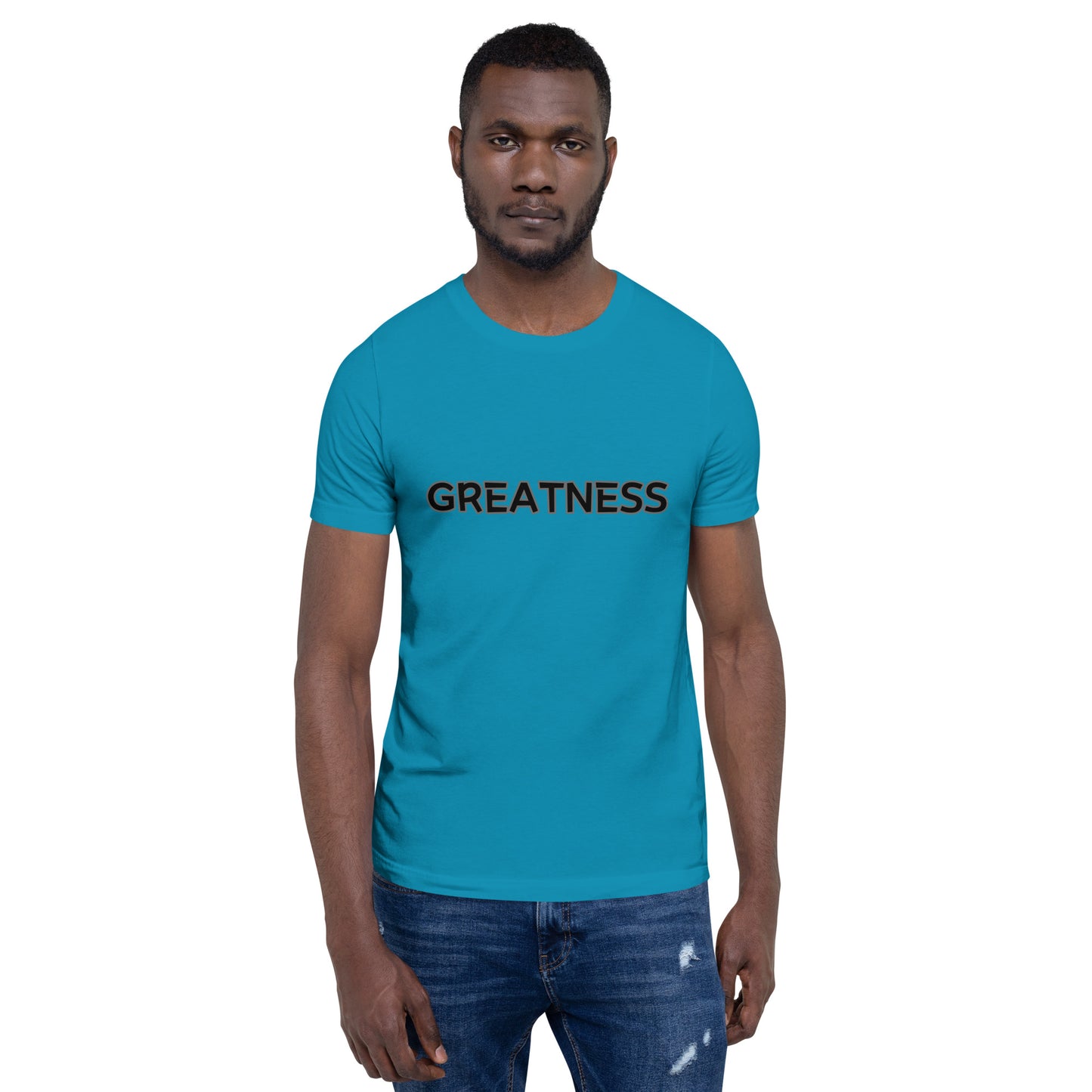 Greatness Unisex t-shirt