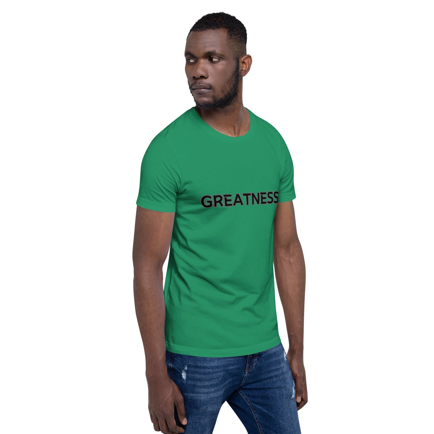 Greatness Unisex t-shirt