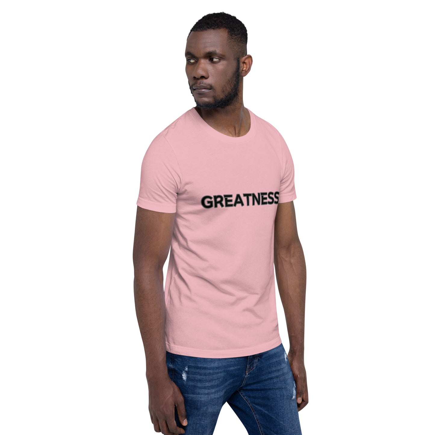 Greatness Unisex t-shirt