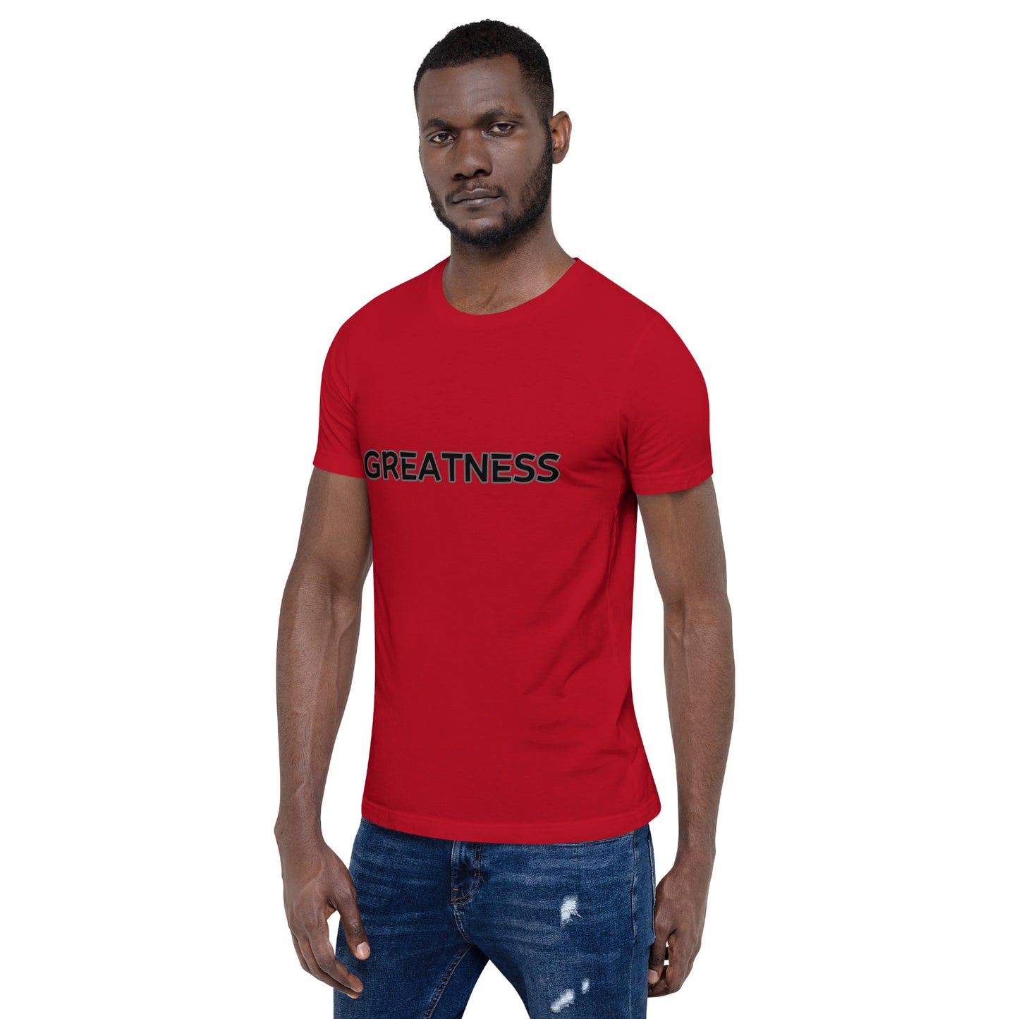 Greatness Unisex t-shirt