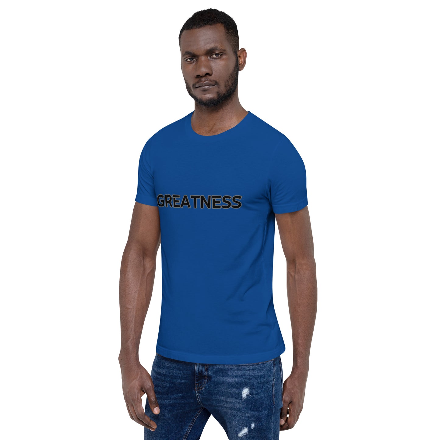 Greatness Unisex t-shirt