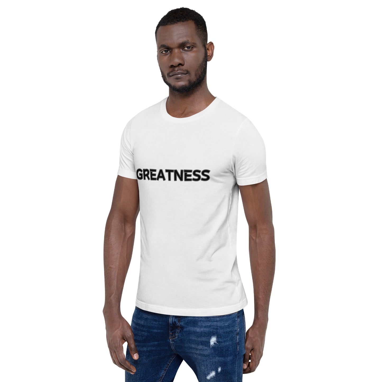 Greatness Unisex t-shirt